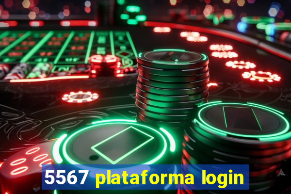 5567 plataforma login